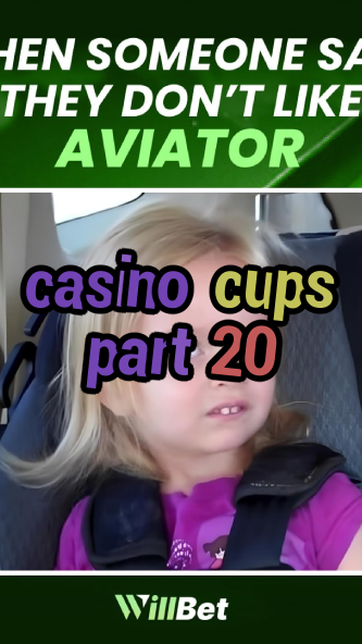 casino cups part 20-igamblingorder.com